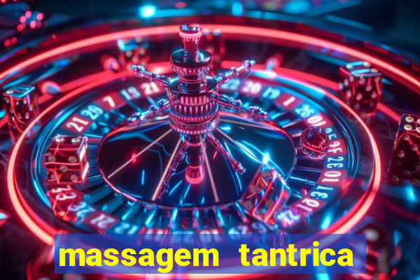 massagem tantrica em porto alegre